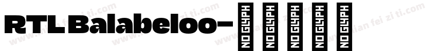 RTL Balabeloo字体转换